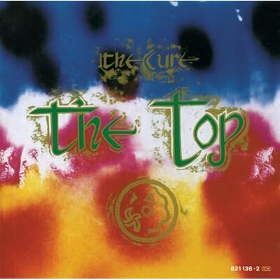 The Cure The Top The Cure The Top