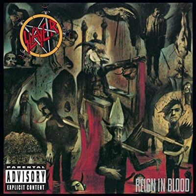 Slayer Reign in Blood Slayer Reign in Blood