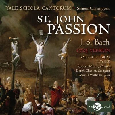 Naxos Deutschland GmbH Johannes-Passion (St.John Passion)-1725 Version Naxos Deutschland GmbH Johannes-Passion (St.John Passion)-1725 Version