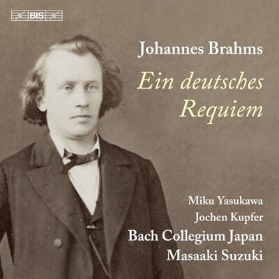 BIS EIN Deutsches Requiem BIS EIN Deutsches Requiem