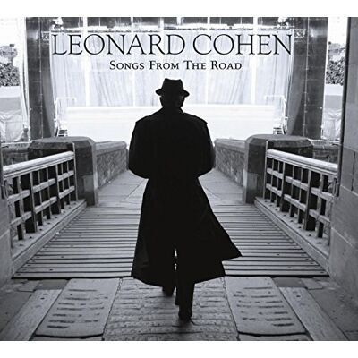 Leonard Cohen Songs From The Road Leonard Cohen Songs From The Road