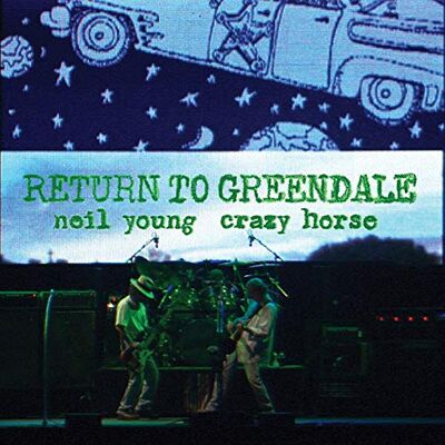Neil Young Return To Greendale (2 Cd) Neil Young Return To Greendale (2 Cd)