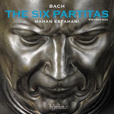 Hyperion Bach : Partitas pour clavecin, BWV 825-830. Esfahani. Hyperion Bach : Partitas pour clavecin, BWV 825-830. Esfahani.