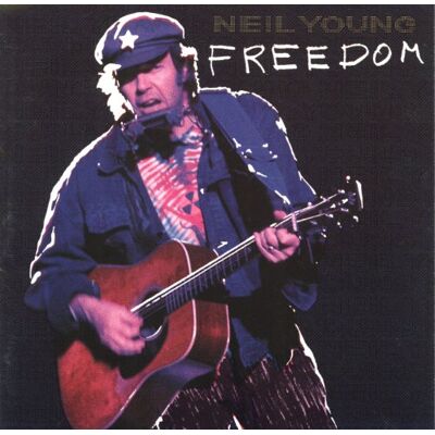 Neil Young Freedom Neil Young Freedom
