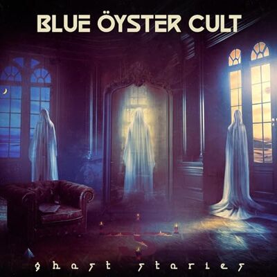 Blue Oyster Cult Ghost Stories Blue Oyster Cult Ghost Stories