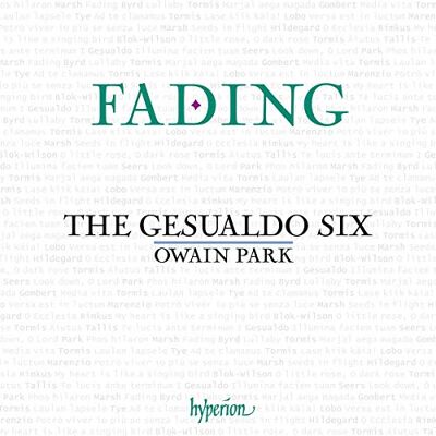 Hyperion Fading. Musique chorale de la Renaissance. The Gesualdo Six, Park. Hyperion Fading. Musique chorale de la Renaissance. The Gesualdo Six, Park.
