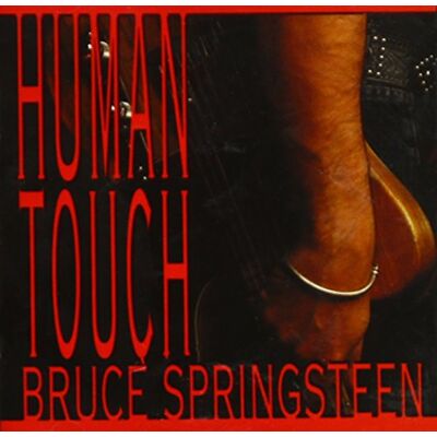 Bruce Springsteen Human Touch Bruce Springsteen Human Touch