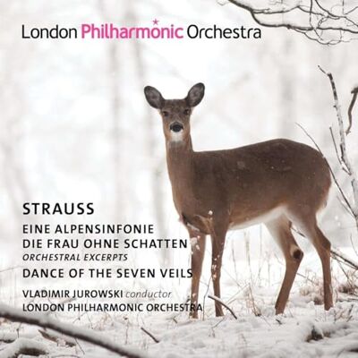LPO Strauss : Une symphonie alpestre La Femme sans ombre Danse des sept voiles. Jurowski. LPO Strauss : Une symphonie alpestre La Femme sans ombre Danse des sept voiles. Jurowski.