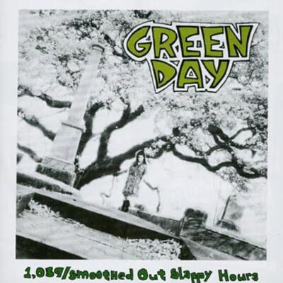 Green Day 1039 Smoothed Out Slappy Hours Green Day 1039 Smoothed Out Slappy Hours