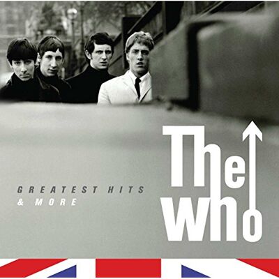 The Who Greatest hits & more The Who Greatest hits & more