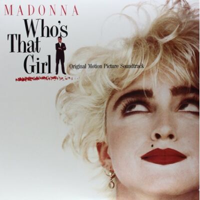 Madonna Who S That Girl Madonna Who S That Girl