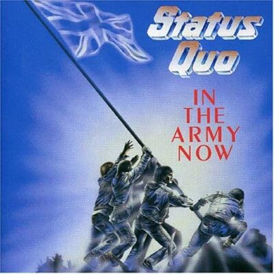 Status Quo In the Army Now Status Quo In the Army Now