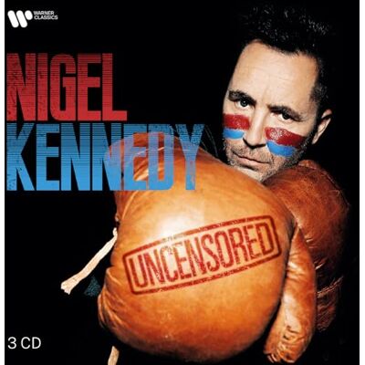 Nigel Kennedy Uncensored (3 CD) Nigel Kennedy Uncensored (3 CD)