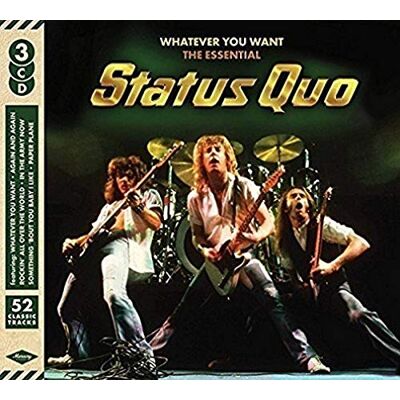 Status Quo Whatever You Want The Essential Status Quo Whatever You Want The Essential
