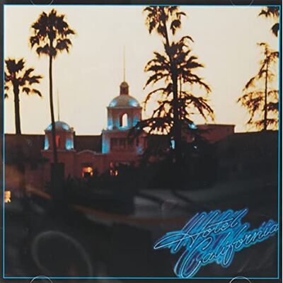 Eagles Hotel California Eagles Hotel California