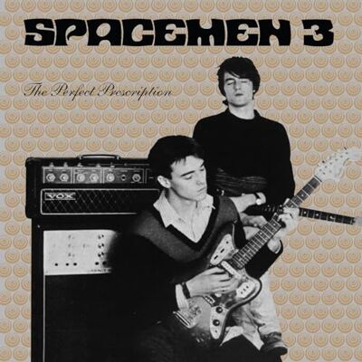 Spacemen 3 A Perfect Prescription Spacemen 3 A Perfect Prescription