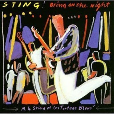 Sting Bring on the Night Sting Bring on the Night