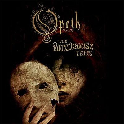 Opeth The Roundhouse Tapes Opeth The Roundhouse Tapes