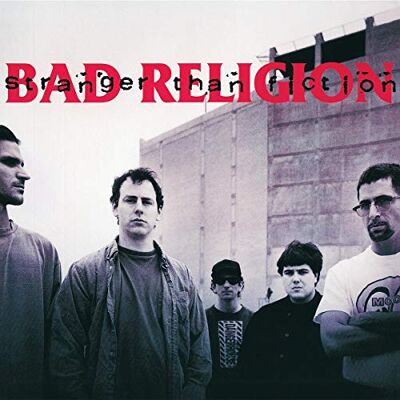 Bad Religion Stranger Than Fiction Bad Religion Stranger Than Fiction