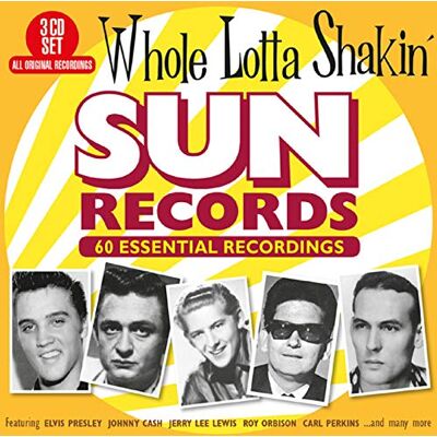 ART Whole Lotta Shakin' Sun Records 60 Essential Recordings ART Whole Lotta Shakin' Sun Records 60 Essential Recordings