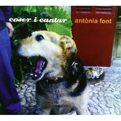 ANTONIA FONT Coser I Cantar (2 Cd'S+Dvd) ANTONIA FONT Coser I Cantar (2 Cd'S+Dvd)