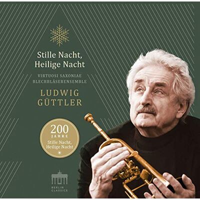 Berlin Classics 200 Jahre-Stille Nacht,Heilige Nacht Berlin Classics 200 Jahre-Stille Nacht,Heilige Nacht