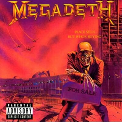 Megadeth peace sells...but who's buying Megadeth peace sells...but who's buying