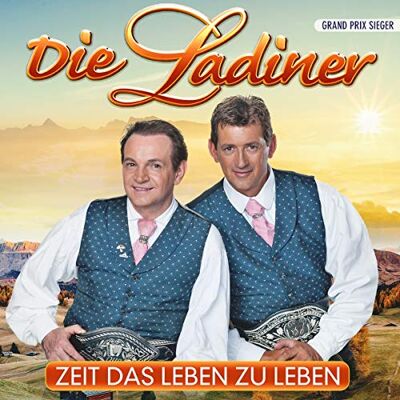 Die Ladiner Zeit das Leben zu leben Die Ladiner Zeit das Leben zu leben