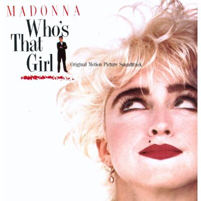 Madonna Who's That Girl Madonna Who's That Girl