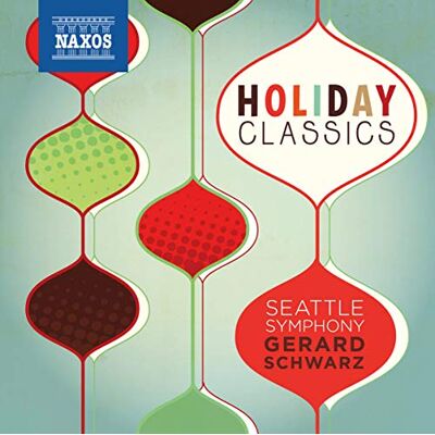 Seattle Symphony Orchestra Holiday Classics Seattle Symphony Orchestra Holiday Classics