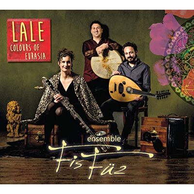 Ensemble Lale-Colours Of Eurasia Ensemble Lale-Colours Of Eurasia