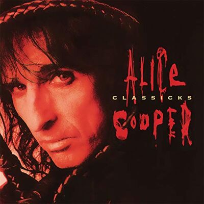 Alice Cooper Classicks Alice Cooper Classicks