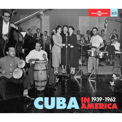 Varios Cuba In America. 1939-1962 Varios Cuba In America. 1939-1962