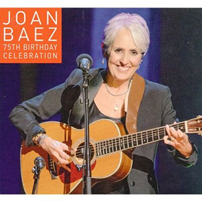 Joan Baez 75th Celebration + DVD Joan Baez 75th Celebration + DVD