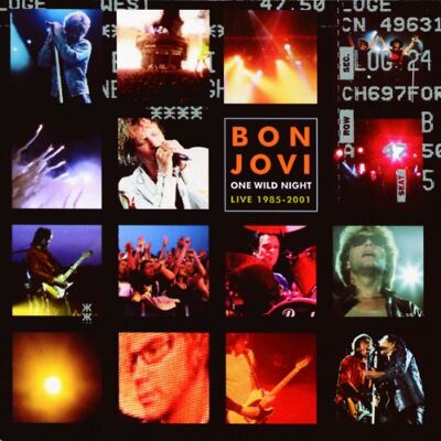 Bon Jovi One Wild Night 1985-2001 Bon Jovi One Wild Night 1985-2001
