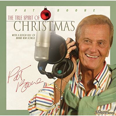 Pat Boone True Spirit Of Christmas Pat Boone True Spirit Of Christmas