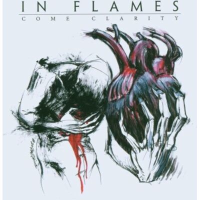 In Flames Come Clarity In Flames Come Clarity