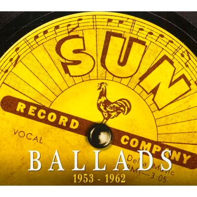 Sun Ballads,Vol.1 (1953-1957) Sun Ballads,Vol.1 (1953-1957)