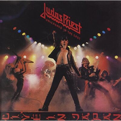 Judas Priest Unleashed In The East Judas Priest Unleashed In The East