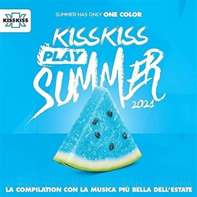 Compilation Kiss Kiss Play Summer 2021 Compilation Kiss Kiss Play Summer 2021