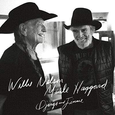Willie Nelson Django and Jimmie Willie Nelson Django and Jimmie
