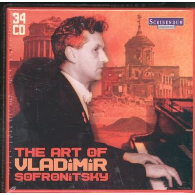 Vladimir Sofronitsky The Art of Vladimir Sofronitsky The Art of