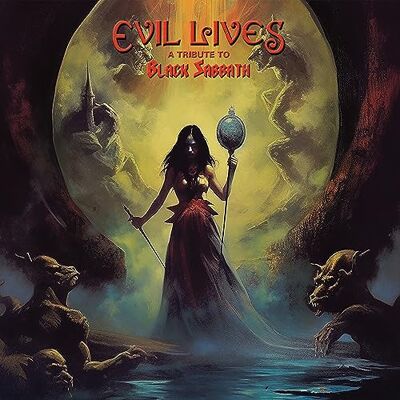 Various artists Evil lives a tribute to black sabbath Various artists Evil lives a tribute to black sabbath