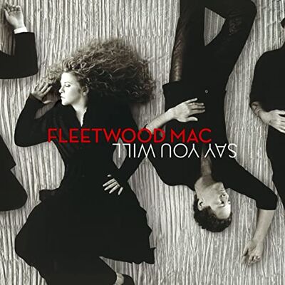 Fleetwood Mac Say You Will Fleetwood Mac Say You Will