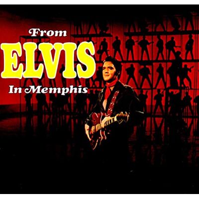 Elvis Presley From Elvis In Memphis Elvis Presley From Elvis In Memphis