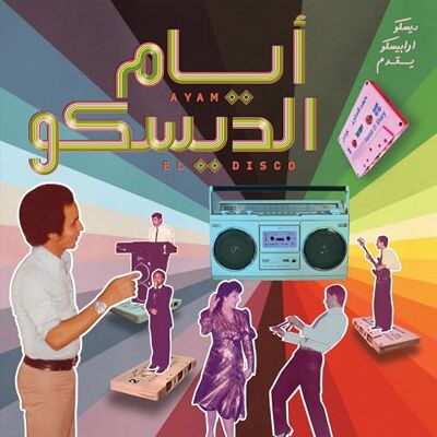 Ayam El Disco Egyptian Disco, Boogie & Jeel s 1978-1992 Selected By Disco Arabesquo Ayam El Disco Egyptian Disco, Boogie & Jeel s 1978-1992 Selected By Disco Arabesquo