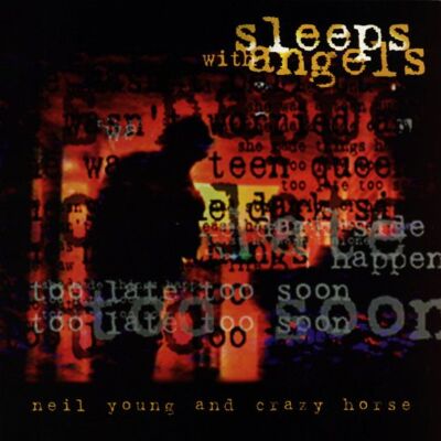 Neil Young Sleeps with Angels Neil Young Sleeps with Angels