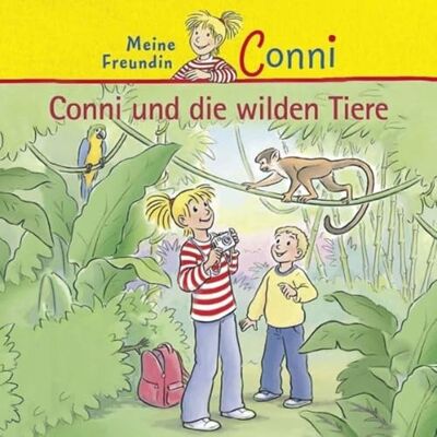 Conni 41: und die Wilden Tiere Conni 41: und die Wilden Tiere
