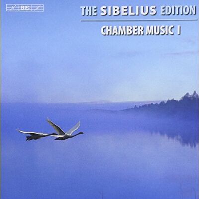 BIS The Sibelius Edition: Chamber Music, Vol. 1 BIS The Sibelius Edition: Chamber Music, Vol. 1