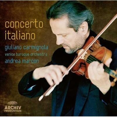 Giuliano Carmignola Concerto Italiano Giuliano Carmignola Concerto Italiano